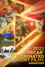 Poster for 2023 Oscar Nominated Short Films: Animation