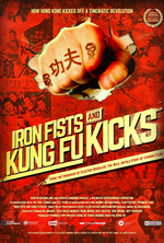 Poster for Iron Fists and Kung Fu Kicks (Q&A Screening)