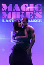 Poster for Magic Mike's Last Dance