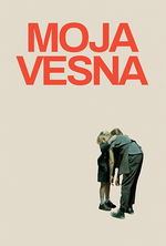 Poster for Moja Vesna