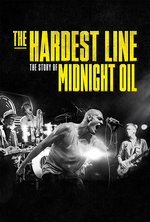 Poster for Midnight Oil: The Hardest Line