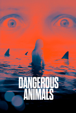 Poster for Dangerous Animals