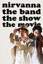 Poster for Nirvanna the Band the Show the Movie