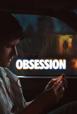 Poster for Obsession (Free Screening)