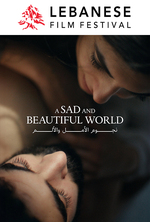 Poster for Lebanese Film Festival: A Sad and Beautiful World (Nujum al'amal w al'alam)