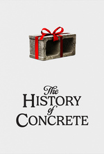 Poster for The History of Concrete